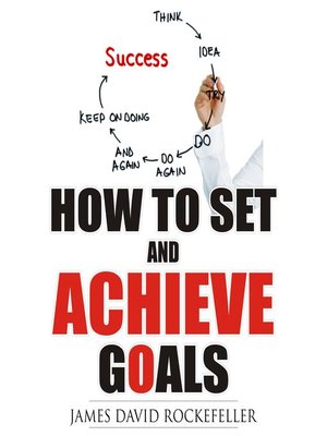 cover image of How to Set and Achieve Goals